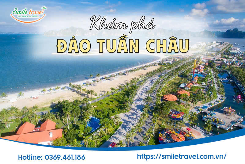 Kinh Nghiệm Du Lịch Đảo Tuần Châu Từ A - Z: Chơi Gì, Ăn Gì?