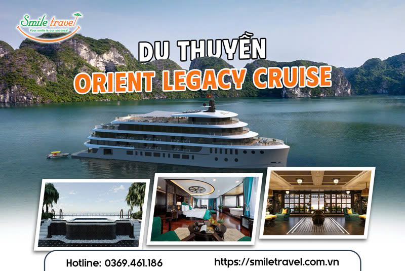 Du thuyền Orient Legacy Cruise 5 sao 