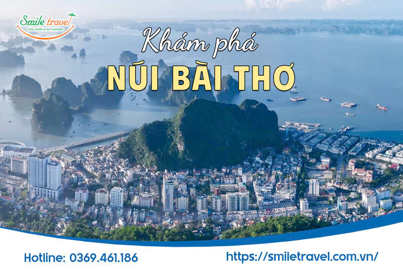 Khám phá Núi Bài Thơ " view triệu đô" ngắm nhìn Thành Phố Hạ Long