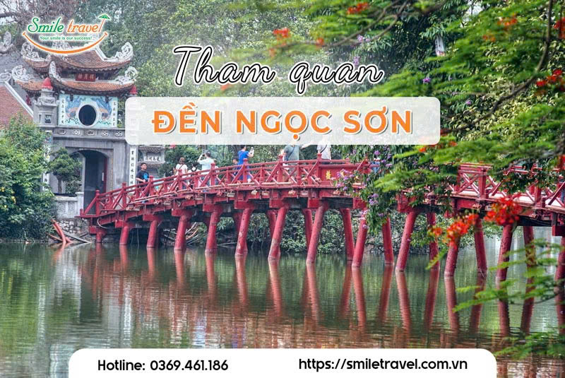 Đền Ngọc Sơn - Biểu tượng văn hóa đặc trưng của hồ Gươm Hà Nội