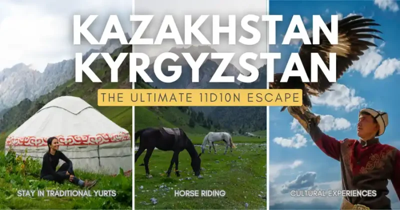 Du lịch Kazakhstan Kyrgyzstan