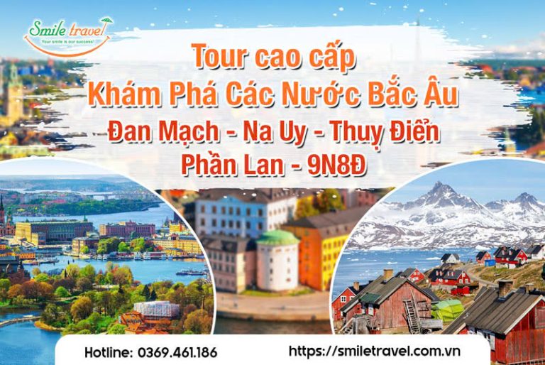 Tour du lịch Bắc Âu cao cấp: Đan Mạch - Na Uy - Thụy Điển - Phần Lan 9N8Đ