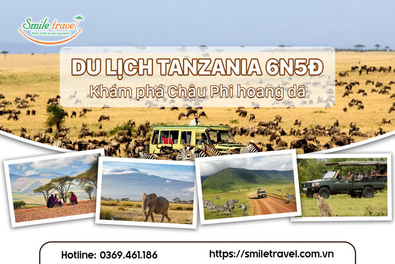 Tour Tanzania 6 ngày 5 đêm: Serengeti – Ngorongoro – Nairobi – Arusha