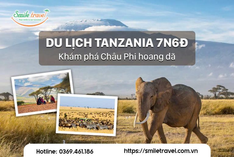 Tour du lịch Tanzania 7 ngày 6 đêm chinh phục Châu Phi hoang dã