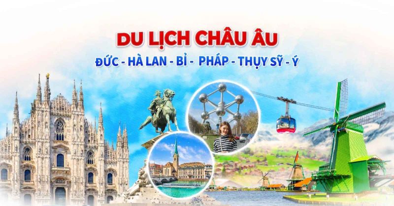 Tour Châu Âu 6 Nước 9 Ngày 8 Đêm