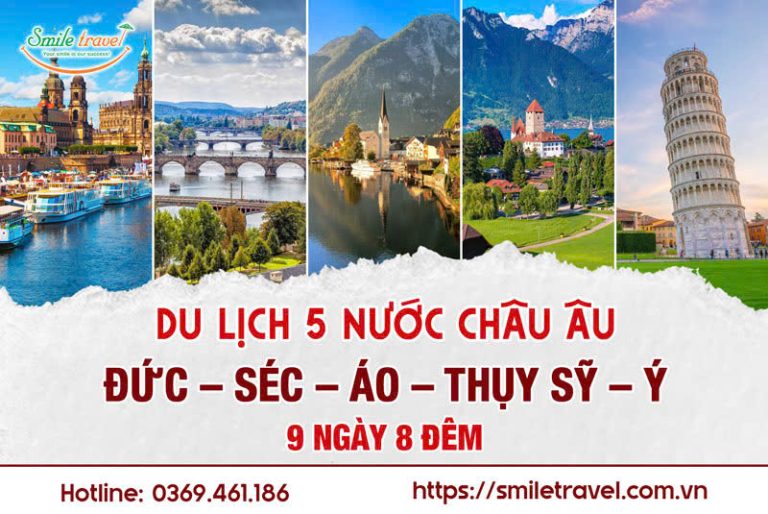 Du Lịch 5 Nước Châu Âu: Đức – Séc – Áo – Thụy Sỹ – Ý 9N8Đ