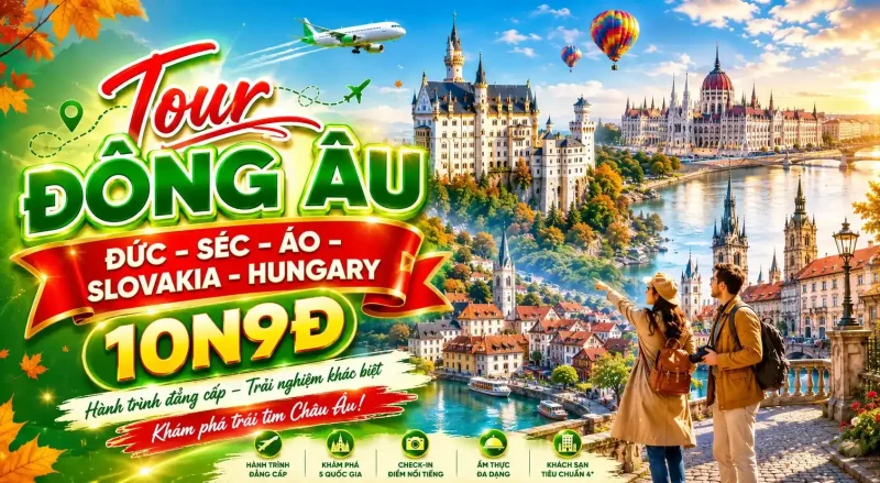 Tour Đông Âu 10 Ngày 9 Đêm: Đức – Séc – Áo – Slovakia – Hungary