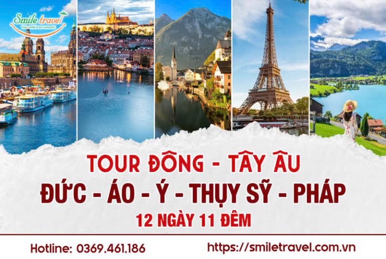 Tour du lịch Đông - Tây Âu: Đức - Áo - Ý - Thụy Sỹ - Pháp 12N11Đ