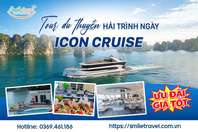 Tour du thuyền Icon Cruise hải trình ngày ( 7h)