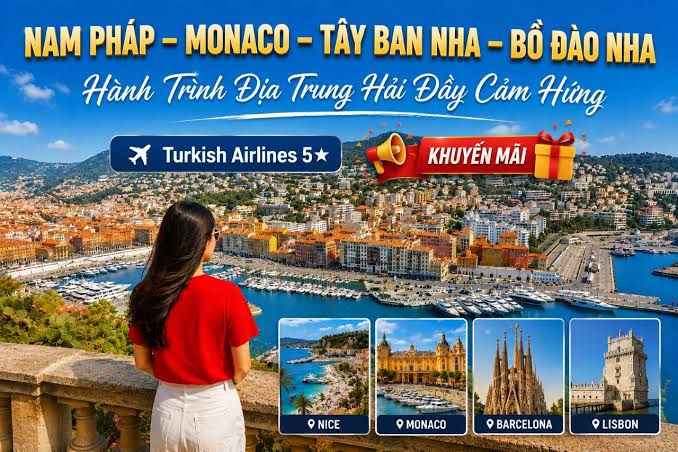 Tour Miền Nam Pháp – Monaco – Tây Ban Nha – Bồ Đào Nha